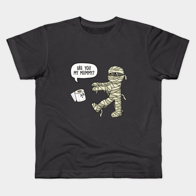 Are You My Mummy Pun Kids T-Shirt by LEFD Designs